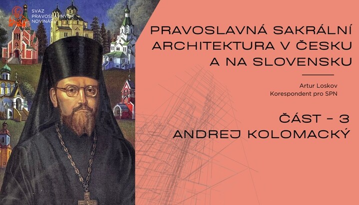 Život architekta Československého pravoslaví
