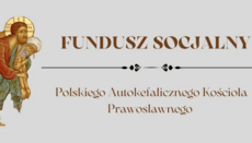Polská pravoslavná církev vyzvala k podpoře Sociálního fondu