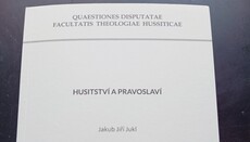 Vyšla kniha Husitství a pravoslaví od Jakuba Jiřího Jukla